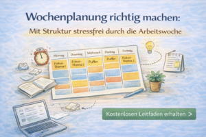 Wochenplanung ohne Stress