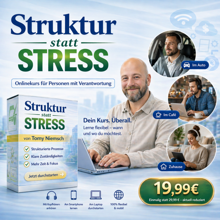 Struktur statt Stress