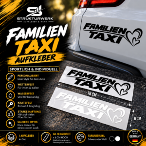 Premium Auto-Aufkleber „Familientaxi“ – Sportlich & Individuell